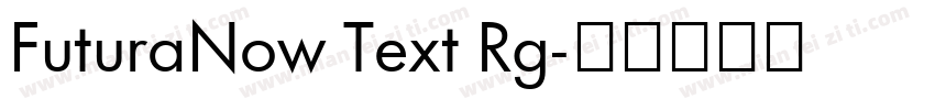 FuturaNow Text Rg字体转换